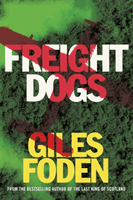 Freight Dogs (Foden Giles)(Pevná vazba)