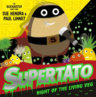 Supertato Night of the Living Veg - A brand new spooky Halloween adventure! (Hendra Sue)(Paperback / softback)
