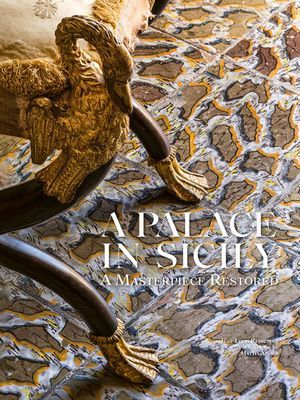Palace in Sicily - A Masterpiece Restored (Remilleux Jean-Louis)(Pevná vazba)