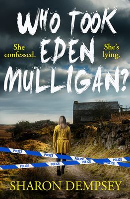 Who Took Eden Mulligan? (Dempsey Sharon)(Paperback / softback)