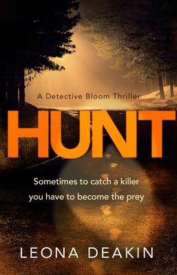 Hunt (Deakin Leona)(Paperback / softback)