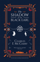 Shadow of the Black Earl (E. McGarry Charles)(Paperback / softback)