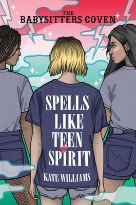 Spells Like Teen Spirit (Williams Kate M.)(Pevná vazba)