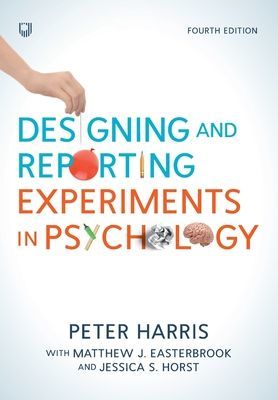 Designing and Reporting Experiments in Psychology (Harris Peter)(Paperback / softback)