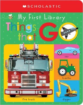 My First Things That Go: Scholastic Early Learners (My First Learning Library) (Scholastic)(Novelty book)