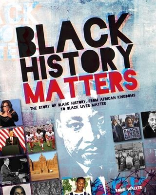 Black History Matters (Walker Robin)(Paperback / softback)