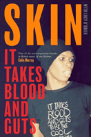 It Takes Blood and Guts (Skin)(Paperback / softback)