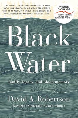 Black Water - Family, Legacy, and Blood Memory (Robertson David A.)(Paperback)