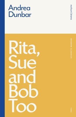 Rita, Sue and Bob Too (Dunbar Andrea)(Paperback / softback)