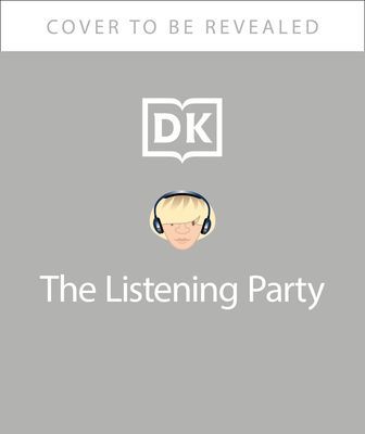 Listening Party - Artists, Bands And Fans Reflect On 100 Favourite Albums (Burgess Tim)(Pevná vazba)