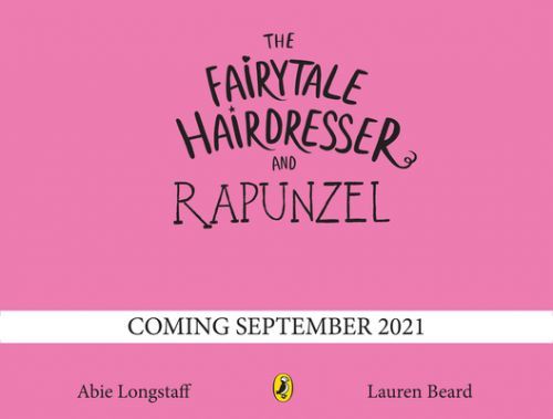 Fairytale Hairdresser and Rapunzel - New Edition (Longstaff Abie)(Paperback / softback)