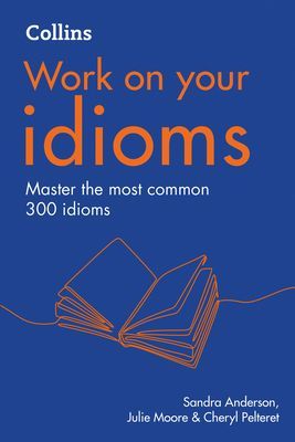 Idioms - B1-C2 (Anderson Sandra)(Paperback / softback)