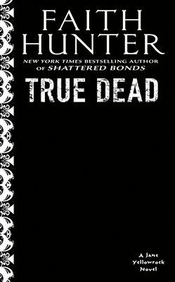 True Dead (Hunter Faith)(Paperback / softback)
