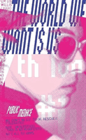 World We Want is Us(Paperback / softback)