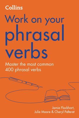 Phrasal Verbs - B1-C2 (Flockhart Jamie)(Paperback / softback)