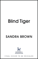 Blind Tiger - a gripping historical novel full of twists and turns to keep you hooked in 2021 (Brown Sandra)(Paperback / softback)