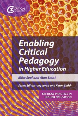 Enabling Critical Pedagogy in Higher Education (Seal Mike)(Paperback / softback)