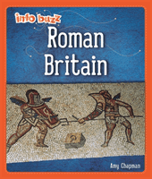 Info Buzz: Early Britons: Roman Britain (Howell Izzi)(Paperback / softback)