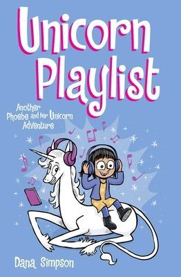 Unicorn Playlist - Another Phoebe and Her Unicorn Adventure (Simpson Dana)(Paperback / softback)