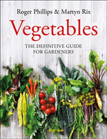 Vegetables - The Definitive Guide for Gardeners (Phillips Roger)(Pevná vazba)