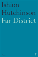 Far District (Hutchinson Ishion)(Paperback / softback)