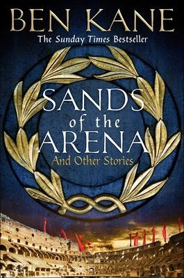 Sands of the Arena and Other Stories (Kane Ben)(Pevná vazba)