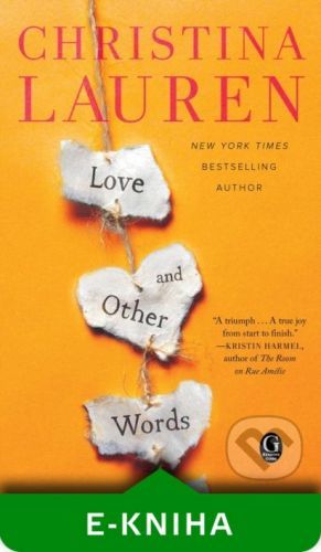 Love and Other Words - Christina Lauren