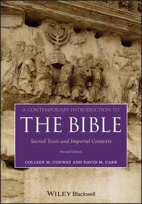 Contemporary Introduction to the Bible - Sacred Texts and Imperial Contexts (Conway Colleen M.)(Paperback / softback)