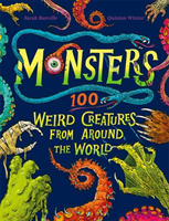 Monsters - 100 Weird Creatures from Around the World (Banville Sarah)(Pevná vazba)