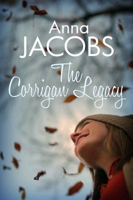 Corrigan Legacy - A captivating story of secrets and surprises (Jacobs Anna (Author))(Paperback / softback)