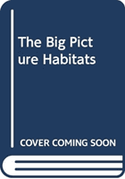 Big Picture: Living Habitats (Richards Jon)(Paperback / softback)