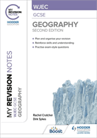 My Revision Notes: WJEC GCSE Geography Second Edition (Crutcher Rachel)(Paperback / softback)