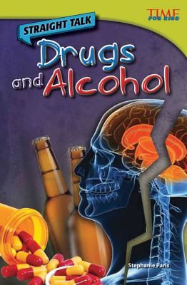 Straight Talk: Drugs and Alcohol (Advanced Plus) (Paris Stephanie)(Paperback)