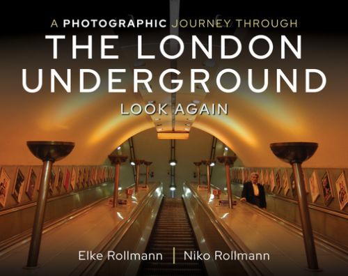 Photographic Journey Through the London Underground - Look Again (Rollmann Elke)(Pevná vazba)