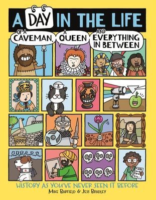 Day in the Life of a Caveman, a Queen and Everything In Between (Barfield Mike)(Paperback / softback)