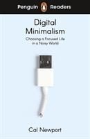 Penguin Readers Level 7: Digital Minimalism (ELT Graded Reader) (Newport Cal)(Paperback / softback)