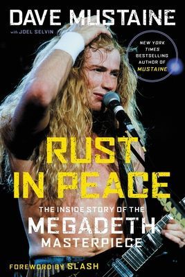Rust in Peace: The Inside Story of the Megadeth Masterpiece (Mustaine Dave)(Paperback)