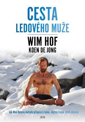 Wim Hof. Cesta Ledového muže - e-kniha