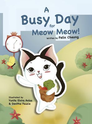 Busy Day for Meow Meow (Cheong Felix)(Pevná vazba)