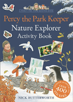Percy the Park Keeper: Nature Explorer Activity Book (Butterworth Nick)(Paperback / softback)