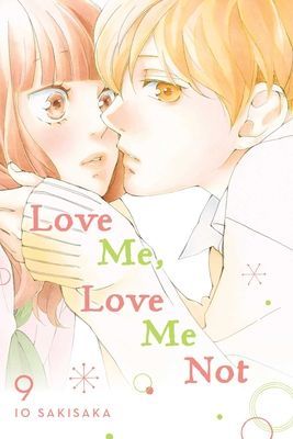 Love Me, Love Me Not, Vol. 9, 9 (Sakisaka Io)(Paperback)