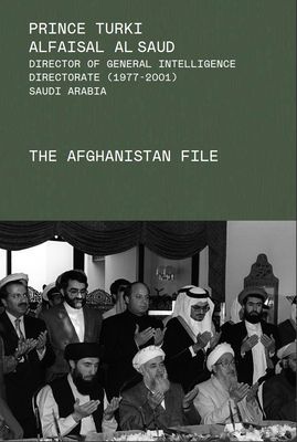 Afghanistan File (Saud Prince Turki AlFaisal Al)(Pevná vazba)