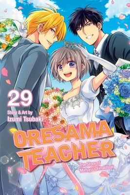 Oresama Teacher, Vol. 29, 29 (Tsubaki Izumi)(Paperback)