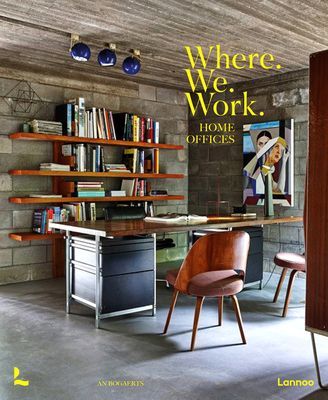 Where We Work - Home Offices (Bogaerts An)(Pevná vazba)