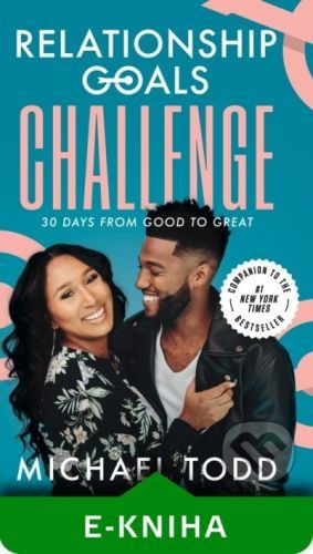 Relationship Goals Challenge - Michael Todd
