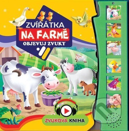 Zvířátka na farmě - Objevuj zvuky - Foni book