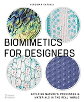 Biomimetics for Designers - Applying Nature's Processes & Materials in the Real World (Kapsali Veronika)(Paperback / softback)