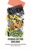 Poems of the Decade 2011-2020 - An Anthology of the Forward Books of Poetry 2011-2020 (Poets Various)(Paperback / softback)