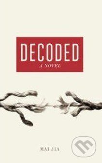 Decoded - Jia Mai