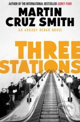Three Stations - Cruz Smith Martin